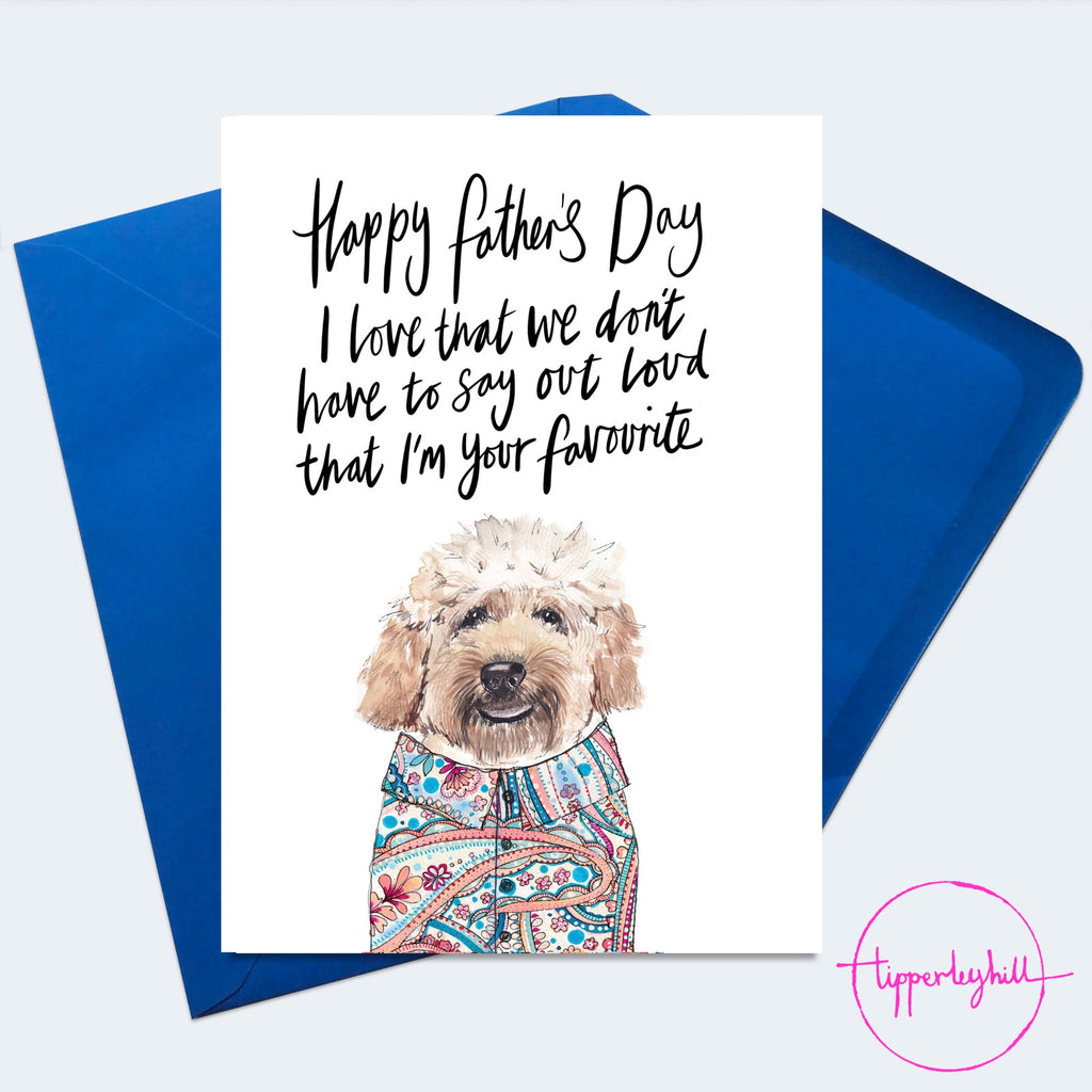 Card, AS10LOUD Scruffy cockapoo, ‘Happy Father’s Day I love that we don’t have to say out loud that I’m your favourite’