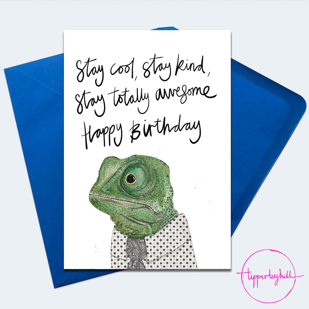 Card, AS80STAYCOOL, chameleon, ‘Stay cool, stay kind, stay totally awesome. Happy Birthday’