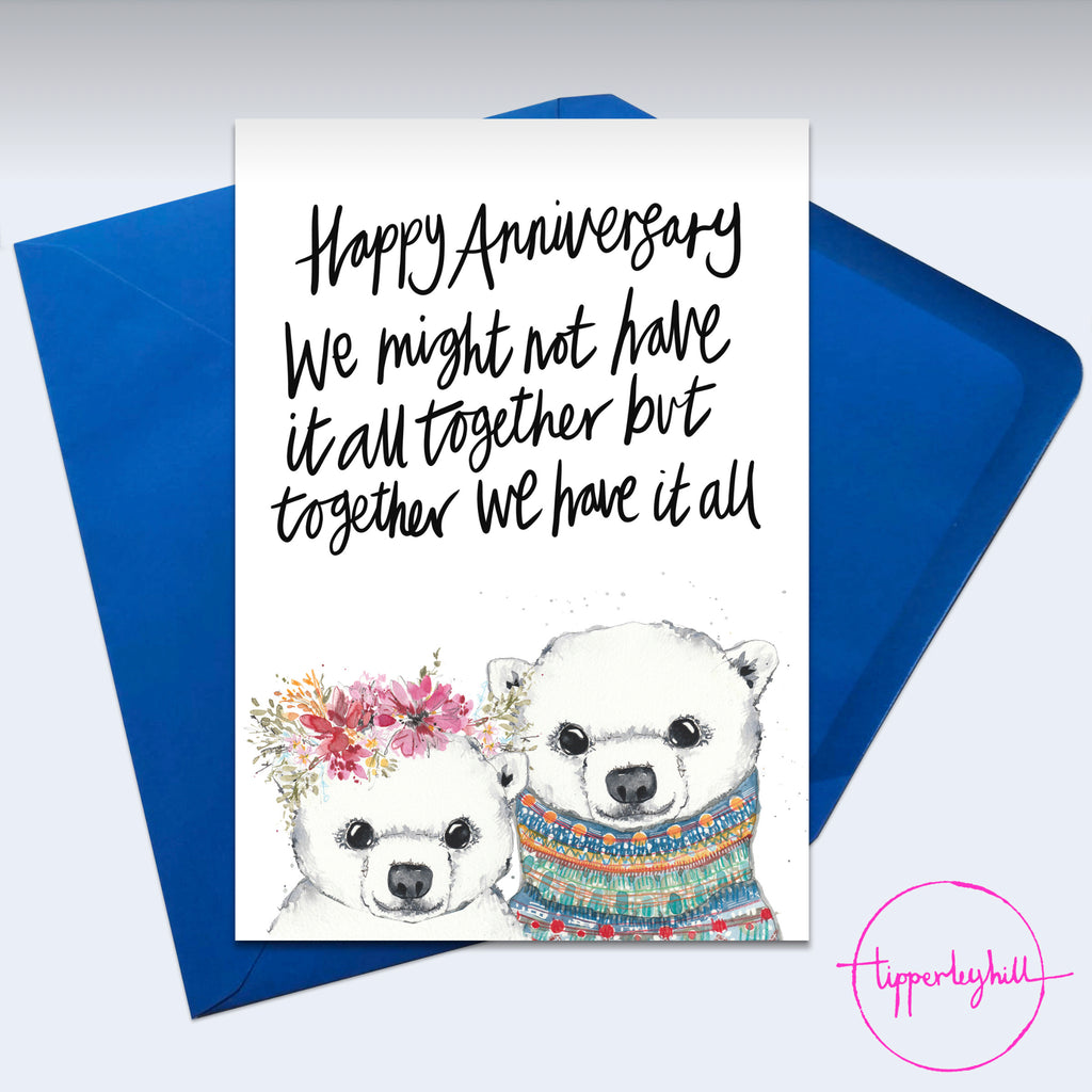 Card, AS91POLAR, Two polar bears, ‘Happy anniversary. We might not have it all together, but together we have it all’