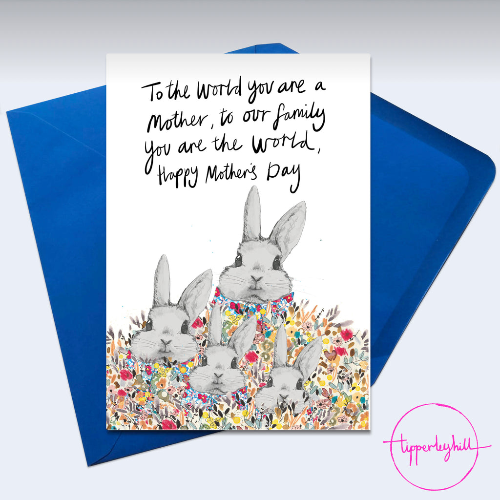 Card, Mother’s Day, AS69WORLD, mother, and family of bunnies card, ‘To the world you are a mother, to our family you are the world, Happy Mother’s Day’