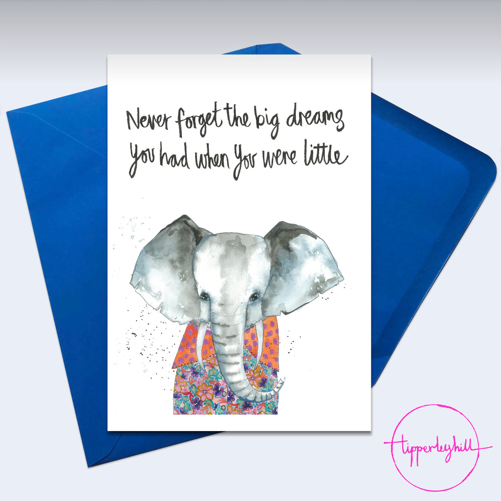 Card, AS02JULIUS, Julius the elephant, ‘Never forget the big dreams you had when you were little’