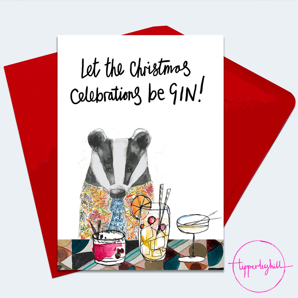 Christmas Card, XMAS04, Badger Christmas card, ‘Let the Christmas celebrations be gin’