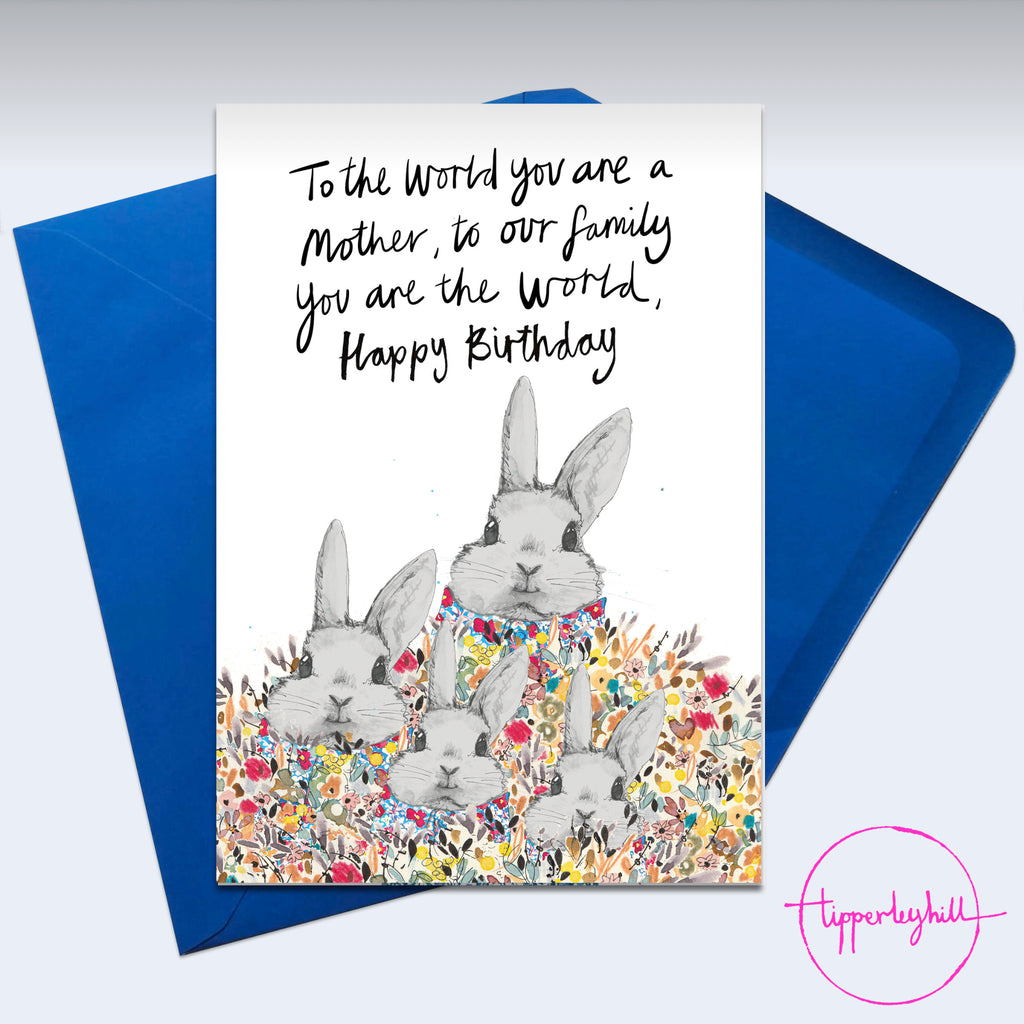 Card, Happy Birthday mother, AS65MOTHER, mother, and family of bunnies card, ‘To the world you are a mother, to our family you are the world, Happy Mother’s Day’
