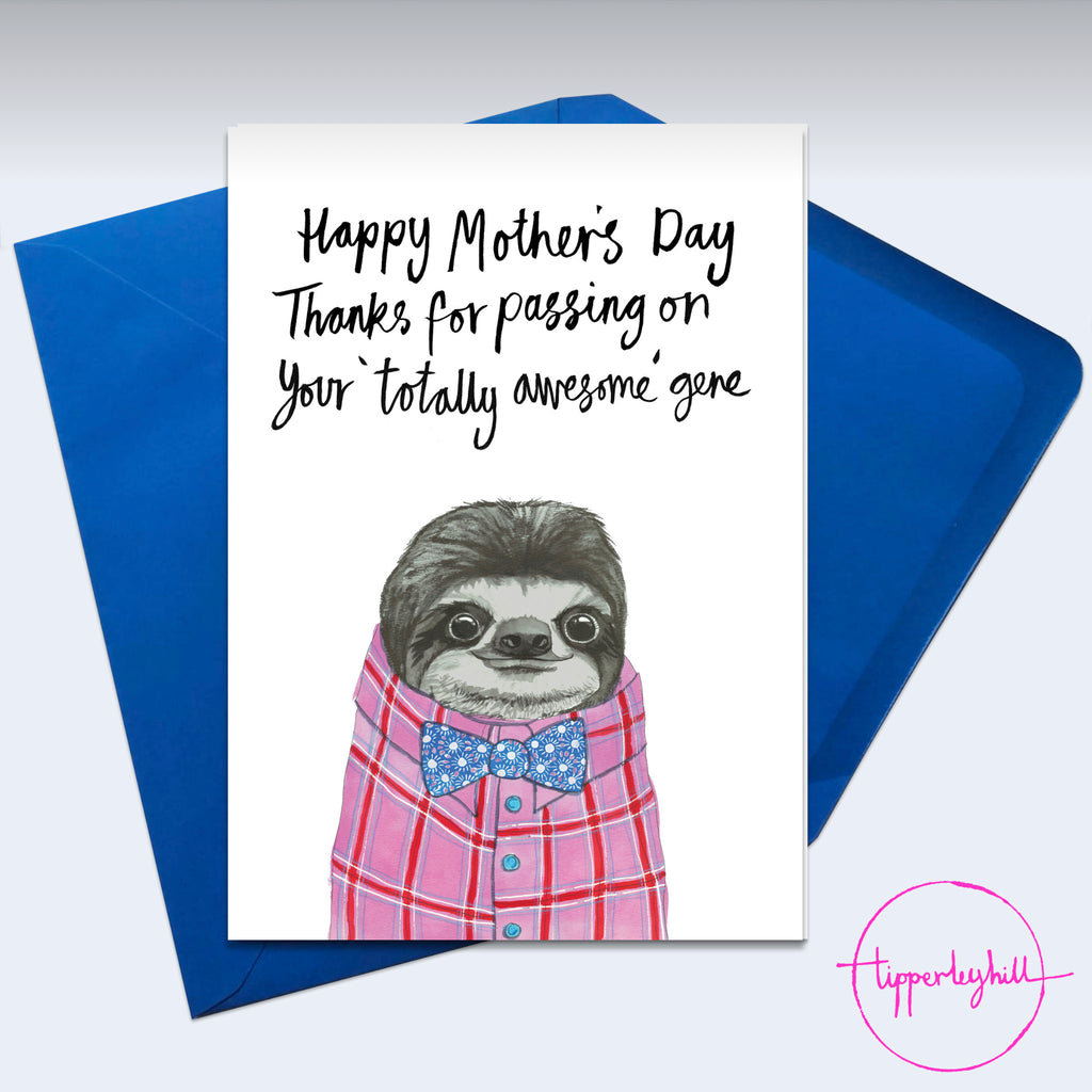 Card, AS44AWEGENE, Kelvin sloth, ‘Happy Mothers Day. Thanks for passing on your ‘totally awesome’ gene’