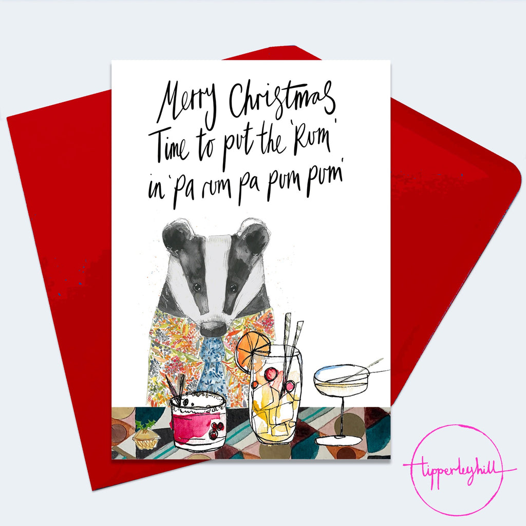 Christmas Card, XMAS19, Badger and rum Christmas card, ‘Merry Christmas Time to put in the ‘Rum’ in the ‘Pa rum pa rum pa’