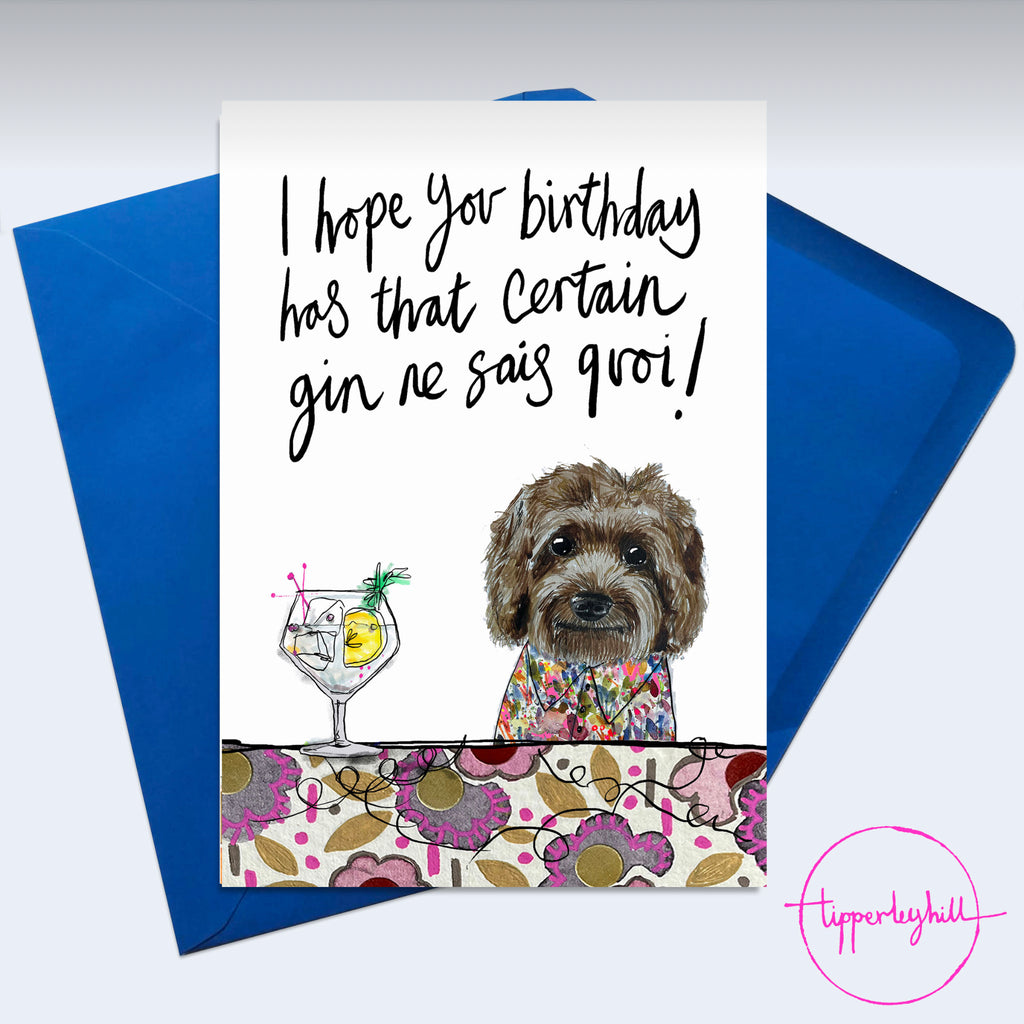 Card, AS58GINNE, Cockerpoo ’I hope your birthday has that certain gin ne sais quoi!’
