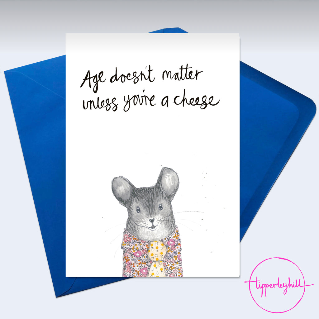 Card, AS03RAY, Ray the mouse, ‘Age doesn’t matter unless you are a cheese’